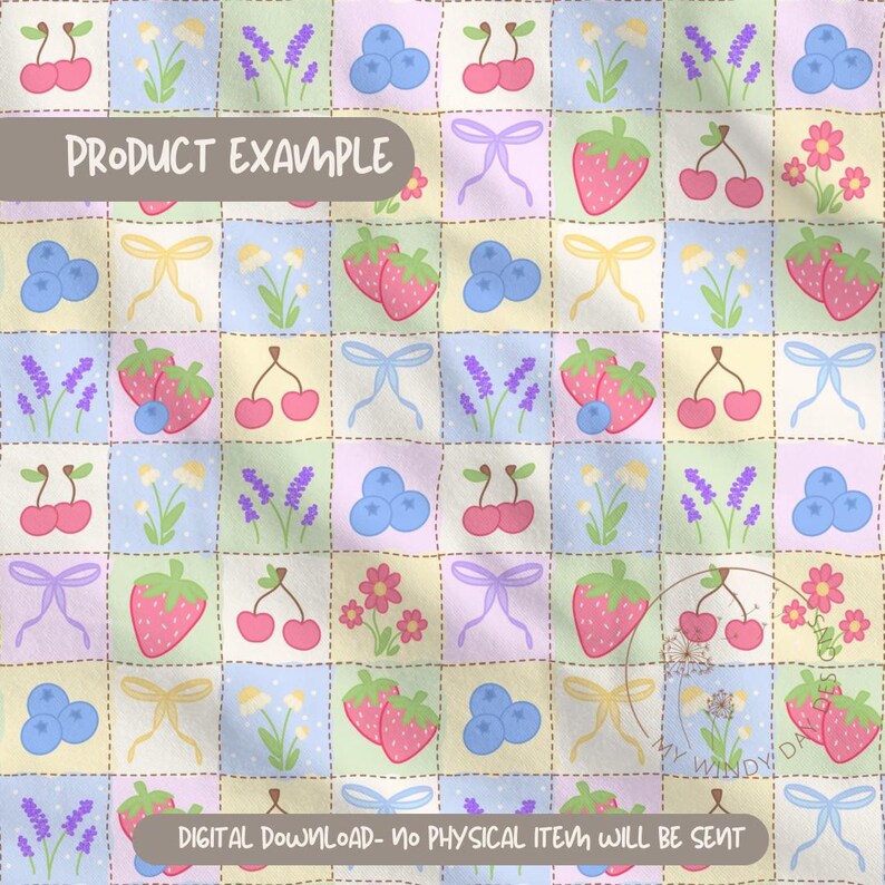 May include: A pastel-colored digital pattern featuring squares with various illustrations. The squares contain images of strawberries, cherries, blueberries, lavender, bows, and flowers. The text "PRODUCT EXAMPLE" and "DIGITAL DOWNLOAD - NO PHYSICAL ITEM WILL BE SENT" are also present.