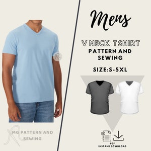 May include: A digital download pattern for a V-neck t-shirt. The pattern is available in sizes S-5XL. The image shows a man wearing a light blue t-shirt, and two mockups of the t-shirt in black and white.