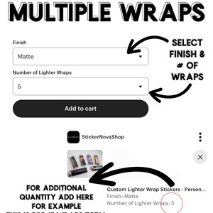 May include: Screenshot of an Etsy listing showing how to order multiple lighter wraps. The image displays a dropdown menu to select the finish and number of wraps, with the text "HOW TO ORDER MULTIPLE WRAPS" at the top.