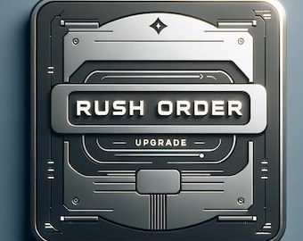 Expedited Order Upgrade - Rush Processing - Add to Your Cart for Faster Delivery of Your Custom Items