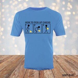 How To Pick Up Chicks Shirt, Funny Guy Shirt, Chicken Farmer Shirt, Funny Shirt, Funny Quote Shirt,Cute Shirt For Him, Joke Shirt