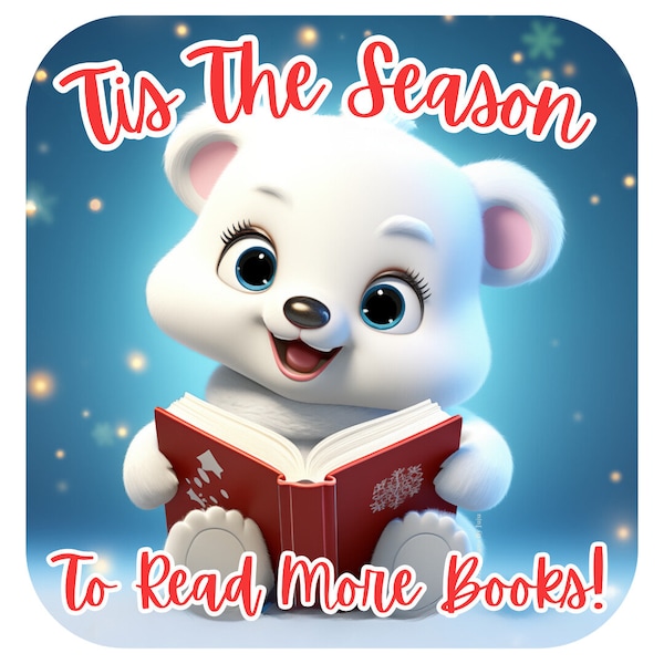 Tis The Season To Read More Books / Christmas / Polar Bear / Stocking Stuffer / Book Lovers / Reading Stickers / Gifts / Stickers / Decals