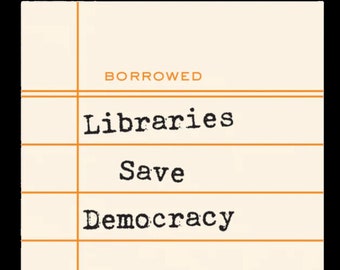 BEST SELLER! / Libraries Save Democracy / Premium Die Cut Vinyl Sticker / Multiple Sizes / FREE & Fast Shipping / Waterproof / Gift Ideas