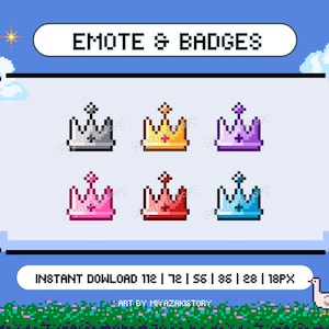Könnte beinhalten: Digitalgrafik mit sechs pixeligen Kronen in Silber, Gold, Lila, Rosa, Rot und Türkis. Der Text "EMOTE & BADGES" steht oben, darunter "INSTANT DOWNLOAD" und Größenoptionen. Die Kunst stammt von MIYAZAKISTORY.