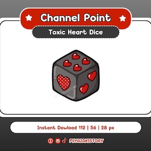 Op de afbeelding: Een digitale afbeelding van een zwarte dobbelsteen met rode hartontwerpen. De tekst "Channel Point" staat bovenaan en "Toxic Heart Dice" eronder. De afbeelding bevat ook de tekst "Instant Dowload 112 | 56 | 28 px" en de social media-handles van de verkoper.