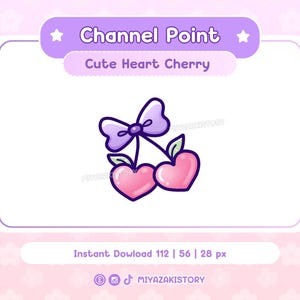 May include: Digital graphic of two heart-shaped cherries with a purple bow and green leaves. The text "Channel Point" and "Cute Heart Cherry" are above the illustration. The image also includes the text "Instant Dowload 112 | 56 | 28 px".