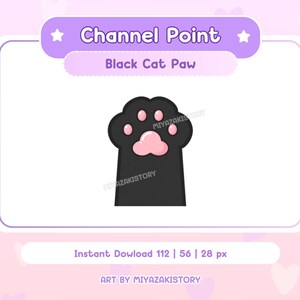 May include: Black cat paw print illustration with pink paw pads.  Channel Point, Black Cat Paw, Instant Download 112 | 56 | 28 px, ART BY MIYAZAKISTORY.