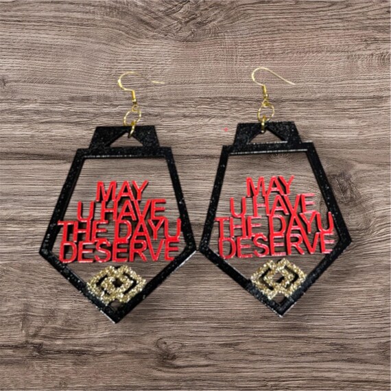 Afro-centric “May U Have the Day U Deserve” Earring Set