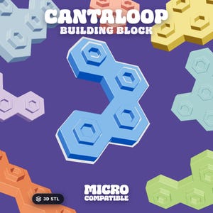 May include: A blue Cantaloop building block with a hexagonal pattern, surrounded by other colorful blocks in light blue, yellow, green, orange, and purple. The text reads Cantaloop Building Block and Micro Compatible with a 3D STL icon.