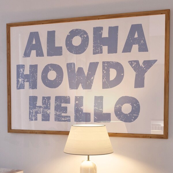 Landscape Aloha Howdy Hello Typography Digital Print In Coastal Blue, Trendy Coastal Cowgirl Printable Poster, Western Cowboy Wall Art
