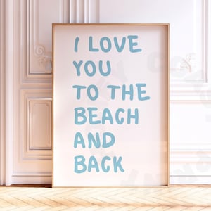 Te amo a la playa y a la espalda tipografía impresión digital en azul surf, arte de pared de vaquera costera de moda imprimible, cartel occidental