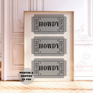 Howdy Howdy Howdy Vintage Ticket Print In Monotone, Trendy Coastal Cowgirl Printed Shipped Poster, Western Wall Art, College Apartment