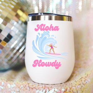 Aloha Howdy Surfer Girl Wave, schattige geïsoleerde wijnbeker, Coastal Cowgirl 12 oz wijnbeker met deksel, girly roze cadeau, College Essentials