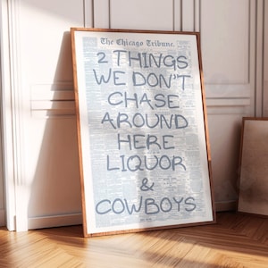 Nie gonimy tutaj Liquor & Cowboys Gazeta Cyfrowy Wydruk W Nadmorskim Błękicie, Modny Nadmorski Cowgirl Wydrukowany Plakat, Sztuka Typografii