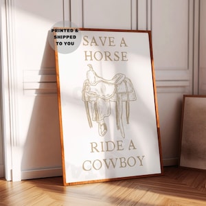 Sparen Sie eine Pferdefahrt einen Cowboy-Druck, trendiges neutrales beige Küsten-Cowgirl-Poster gedruckt und versandt, Preppy Retro Typografie Wandkunst, College