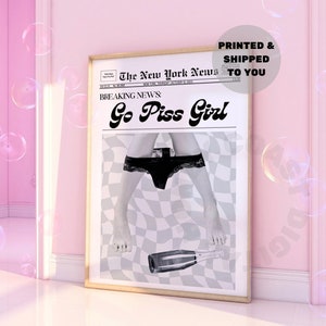 Go Piss Girl トレンディなレトロ新聞ポスター、ニューヨークニュース、モノトーンの Cher Girl Boss Dorm レトロウォールアート、レトロな雰囲気のバーカートプリント