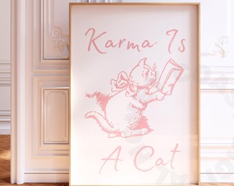 Karma Is A Cat Digital Print In Pastel Pink, Coquette Bow Prints, Trendy Balletcore Bedroom Poster Printable,  Vintage Cute Kitten Wall Art