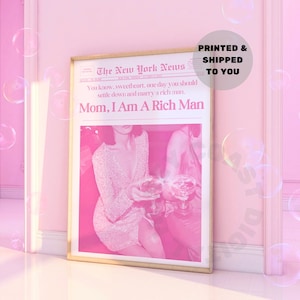 Mamo, jestem bogatym człowiekiem, modne plakaty gazetowe, wydruki z gazet z Nowego Jorku, dziewczęca różowa Cher Girl Boss Dorm Retro Wall Art, wydruki na wózek barowy w stylu retro