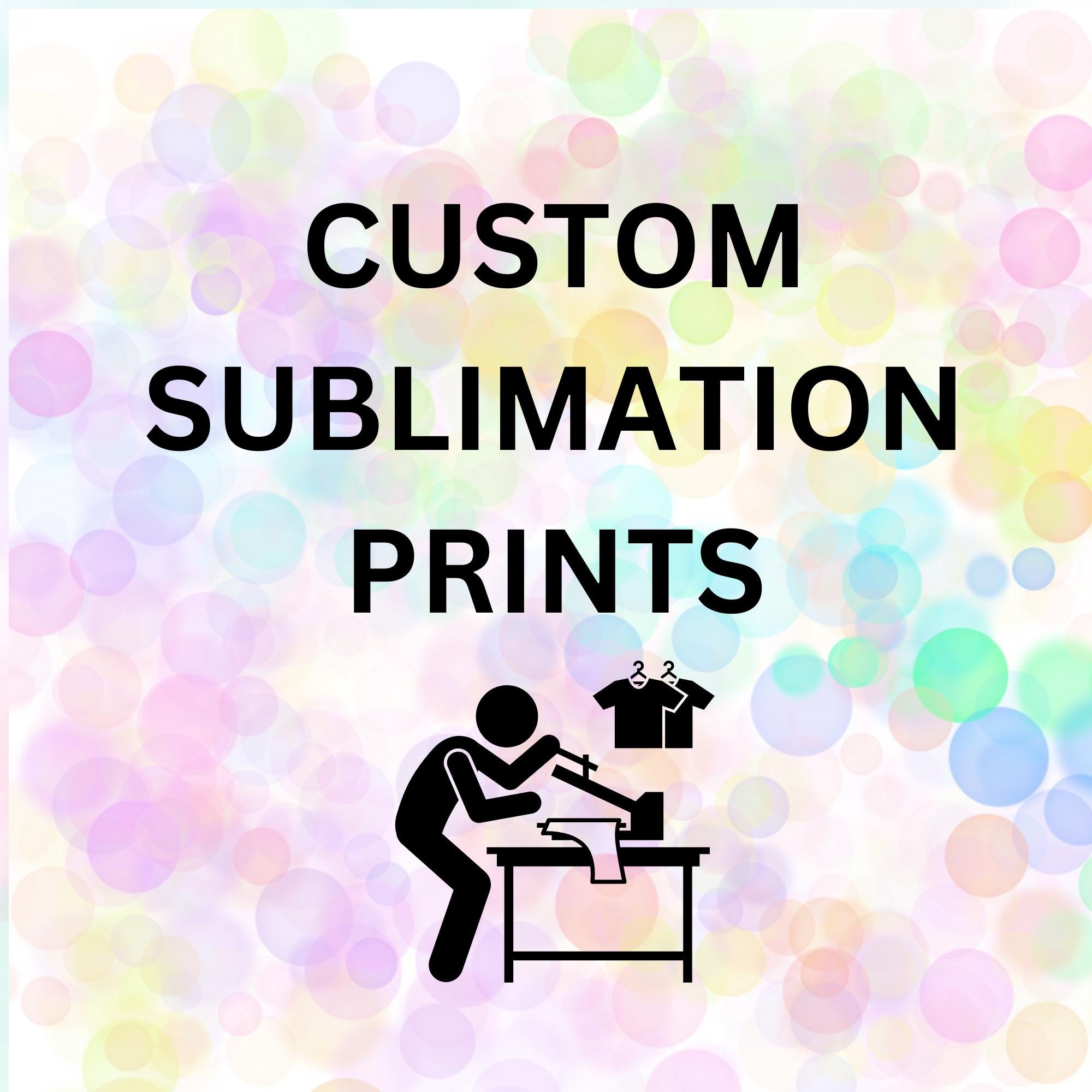 Custom Sublimation Printing - A3+, A3, A4, A5, A6, A7 - Soft & Hard Surfaces - Sublimation Transfer Prints