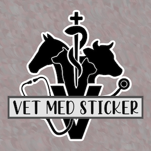 Vinyl Vet Med Sticker - Large and Small Animal Themed - Veterinarians, Technicians, Vet Students for Laptop, Phone, Water Bottle, Car, Flask