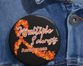 Multiple Sclerosis Awareness Pin Button