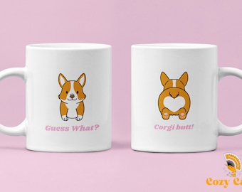 Corgi mug, Funny mug, Gift for him, Gift for her, Corgi lover, Dog mug, Dog accessory, Dog gift