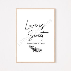 L&#39;amore è dolce, per favore prenditi un dolcetto! Stampa nuziale per il carretto dei dolci.
