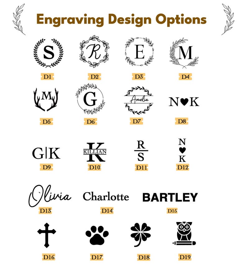 May include: A white background displays various engraving design options. These include initials within wreaths, names, and symbols like a cross, paw print, and owl with a pencil. The text "Engraving Design Options" is at the top.