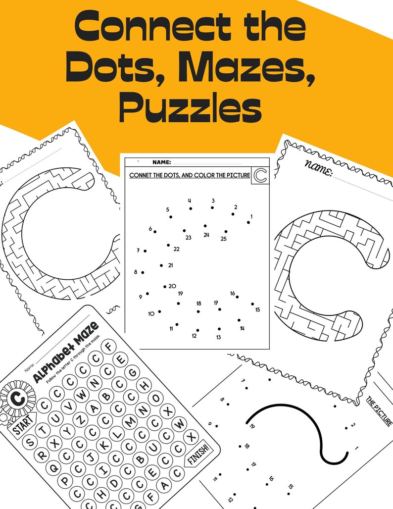 May include: Black and white printable worksheet with three connect the dots activities. Each activity features a letter C with numbers 1 through 25. The worksheet includes the text "Connect the Dots, Mazes, Puzzles" and "Name: Connect the dots, and color the picture".