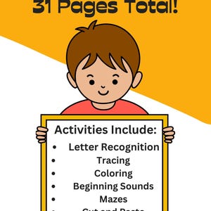 May include: A cartoon illustration of a child holding a yellow sign that says "Activities Include: Letter Recognition, Tracing, Coloring, Beginning Sounds, Mazes, Cut and Paste, Dot to Dot". The sign is surrounded by a yellow border. The child is wearing a red shirt and has brown hair.