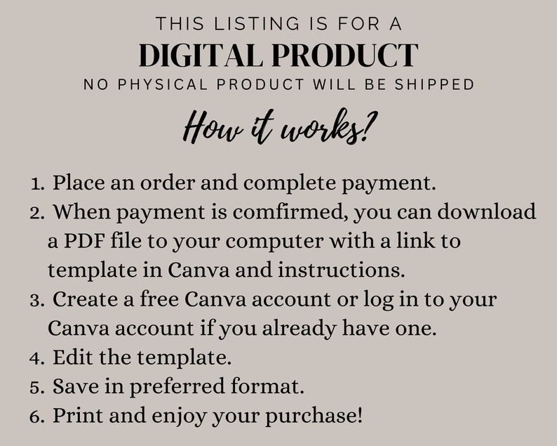May include: Image with text: "THIS LISTING IS FOR A DIGITAL PRODUCT. NO PHYSICAL PRODUCT WILL BE SHIPPED." Instructions on how to download and use a digital template are also included.