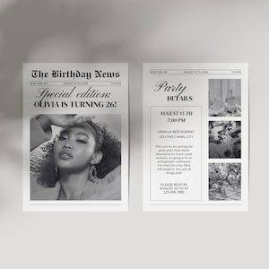 Puede incluir: Una invitaci&oacute;n de fiesta de cumplea&ntilde;os en blanco y negro estilo peri&oacute;dico para el cumplea&ntilde;os n&uacute;mero 26 de Olivia. La invitaci&oacute;n presenta una foto de Olivia y detalles sobre la fiesta, incluyendo la fecha, la hora y la ubicaci&oacute;n. El texto de la invitaci&oacute;n dice "The Birthday News" y "Edici&oacute;n especial: &iexcl;Olivia cumple 26 a&ntilde;os!"