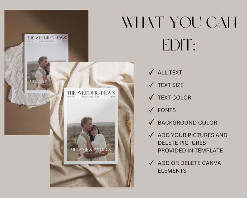 May include: Two wedding newspaper templates with the headline "THE WEDDING NEWS" and the names "MELANIE & PATRICK". The text "WHAT YOU CAN EDIT:" is displayed, followed by a list of editable features, including text, size, color, fonts, and background.