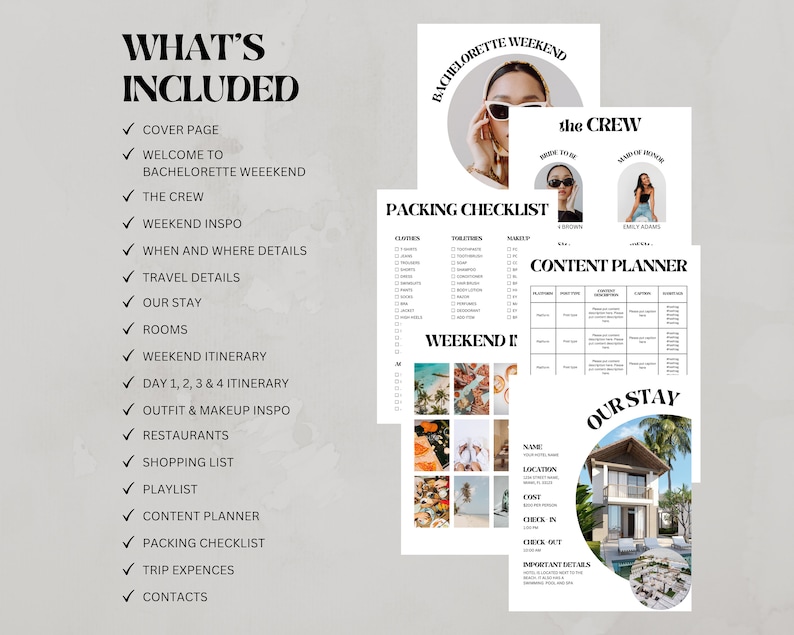 May include: A printable checklist for a bachelorette weekend. The checklist includes a cover page, welcome to bachelorette weekend, the crew, weekend inspo, when and where details, travel details, our stay, rooms, weekend itinerary, day 1, 2, 3 & 4 itinerary, outfit & makeup inspo, restaurants, shopping list, playlist, content planner, packing checklist, trip expenses, and contacts.