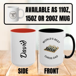 May include: White ceramic mug with a red interior and the name "David" printed in black on the side. The front of the mug says "World's Best Chess Dad" with a chess board graphic. Available in 110oz, 150oz, or 200oz sizes.