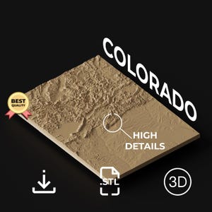 May include: A tan 3D topographic map of Colorado with the word "COLORADO" in white. The map is labeled "HIGH DETAILS" and "BEST QUALITY". Icons for download, .STL file, and 3D are also present.