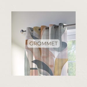 May include: Curtains with a modern abstract leaf design in shades of gray, beige, and muted yellow. The curtains are hung on a silver rod with grommets. The word "GROMMET" is displayed on the curtain.