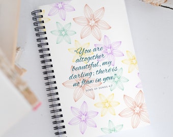 Song of Songs 4:7 Floral Spiral Notebook