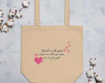 Songs 2:4 "...For I am lovesick." - Eco Tote Bag