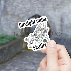 Kingdom Come Deliverance video game inspired vinyl sticker &quot;Straight Outta Skalitz&quot; KCDII KCD2