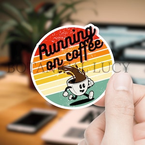 Caffeine Fix: Vinyl Decal for the Running Coffee Addict. Running on Coffee. Gift for coffee lover