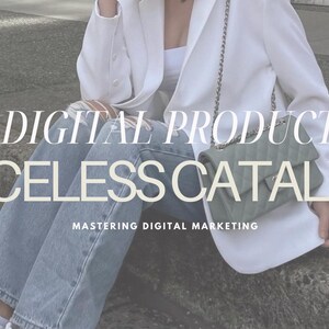 May include: A woman wearing a white blazer and blue jeans sits on a set of concrete steps. She is holding a green quilted handbag with a silver chain strap. The text "DIGITAL PRODUCT FACELESS CATALYST MASTERING DIGITAL MARKETING" is superimposed on the image.