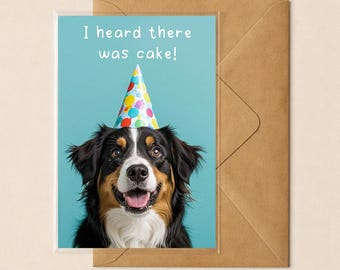 Funny Dog I Heard There Was Cake Birthday Card | Dog Meme | For Animal Lovers