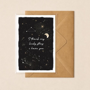 I Thank My Lucky Stars | Romantic Card | Anniversary | Birthday | Valentine’s Day | Starry Night