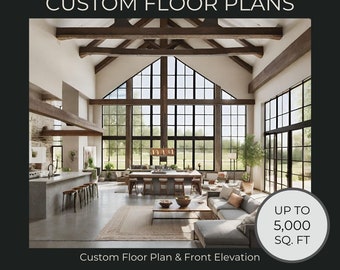 May include: A custom floor plan for a large home with a vaulted ceiling and large windows. The text reads "Custom Floor Plan & Front Elevation" and "Up to 5,000 sq. ft." and "Simply send your specifications, sketch or inspiration."