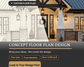 May include: A split-view graphic showing a pencil sketch of a house exterior on the left and a finished home with a dark roof, white siding, and stone base on the right. Text includes CUSTOM FLOOR PLAN, CONCEPT FLOOR PLAN DESIGN, and Lock In Your Design First.