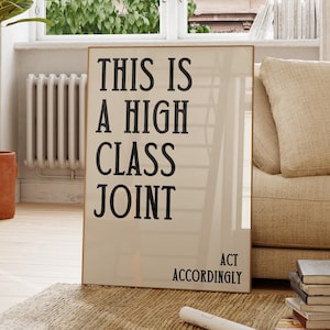 Questa è una stampa di alta classe con citazione divertente per la parete della camera da letto, poster per dormitorio, stampa alla moda per il soggiorno, regalo per appartamento carino e neutro, arredamento moderno
