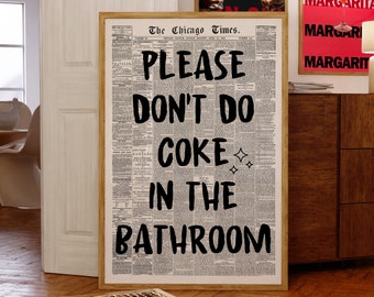 Please Don&#39;t Do Coke In The Bathroom Retro Newspaper Print, Trendy Wall Art, Printable Wall Art, Typography Poster, Retro Dorm Room Decor