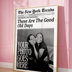 Good Old Days CUSTOM Newspaper Print, Personalized New York Times Art, Roommates Wall Art, Best Friends Gift Poster, College Dorm Room Decor