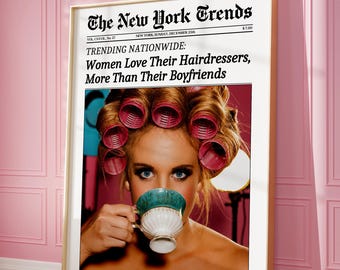 Trendy Color Newspaper Print, Women Love Hairdresser, Hair Salon Wall Art, New York Times Art, Retro Girl Fashion Poster, Digital Wall Art